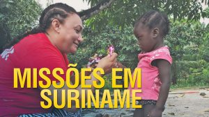 Trabalho de missões em Suriname