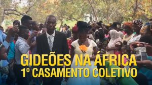 Gideões realiza o 1º casamento coletivo na África