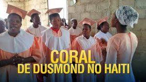 Coral de Dusmond na Igreja dos Gideões no Haiti