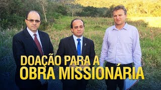 Doação para a obra missionária dos Gideões