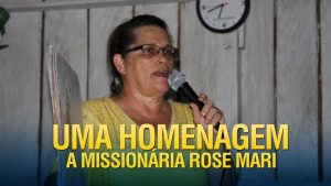 Homenagem a missionária dos Gideões Rose Mari