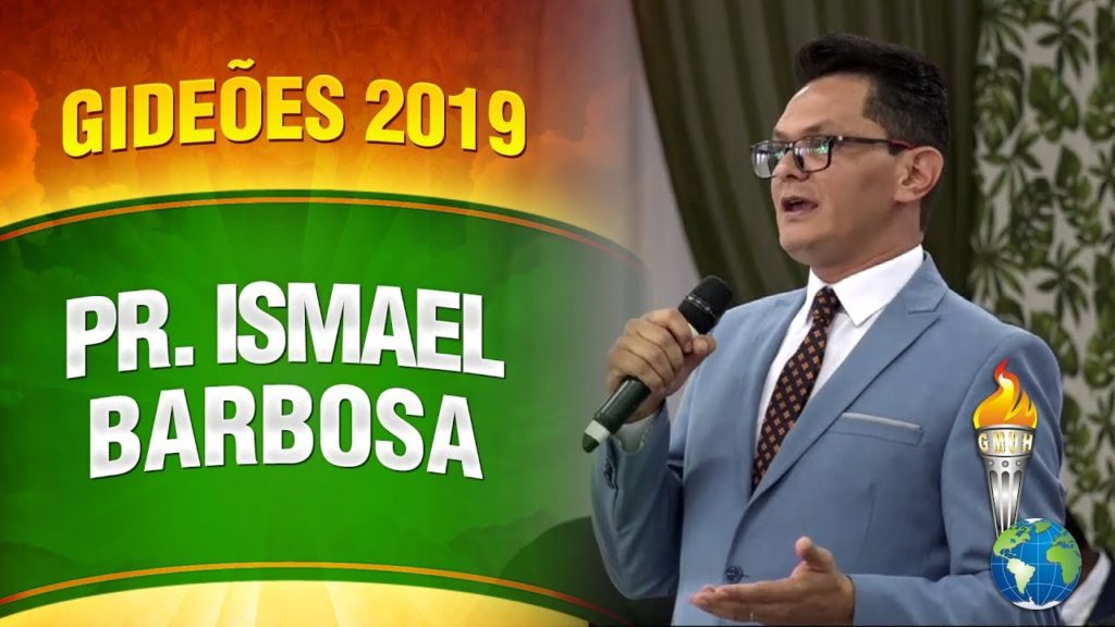 Gideões 2019 – Pr. Ismael Barbosa