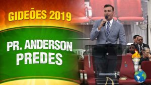Gideões 2019 – Pr. Anderson Predes