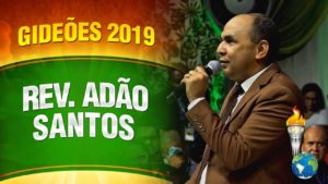 Gideões 2019 – Rev. Adão Santos