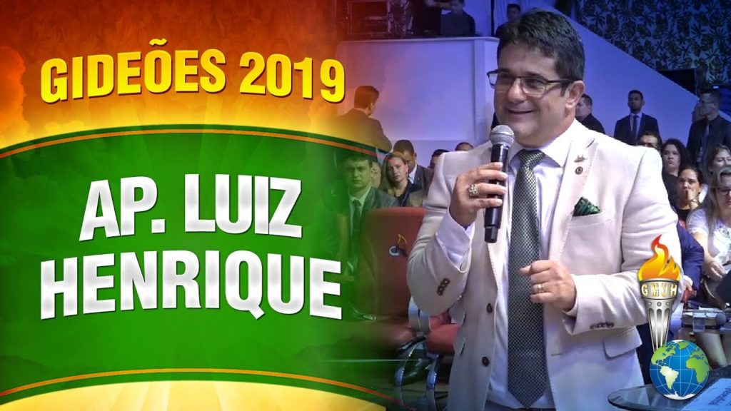 Gideões 2019 – Apóstulo Luiz Henrique