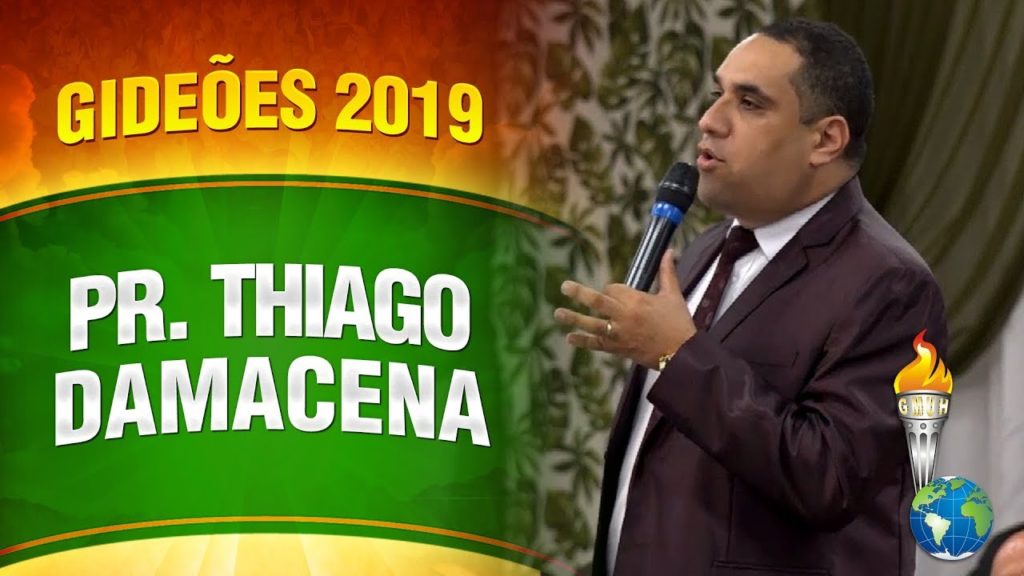Gideões 2019 – Pr. Thiago Damacena
