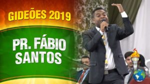 Gideões 2019 – Pr. Fábio Santos