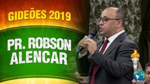 Gideões 2019 – Pr. Robson Alencar