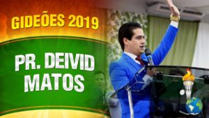 Gideões 2019 – Pr. Deivid Matos