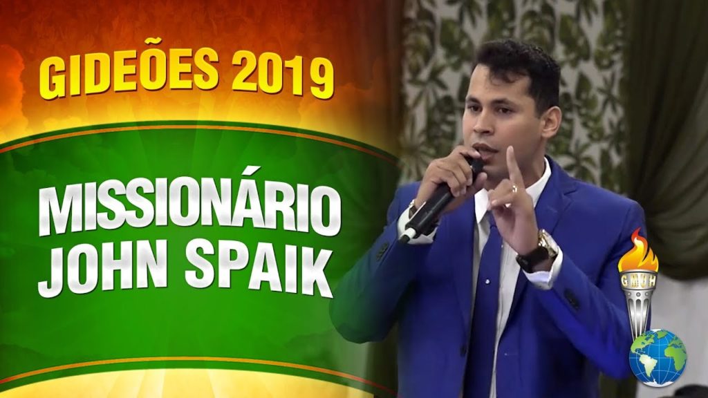 Gideões 2019 – Missionário John Spaik