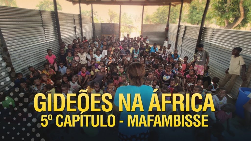 Gideões na África – Mafambisse