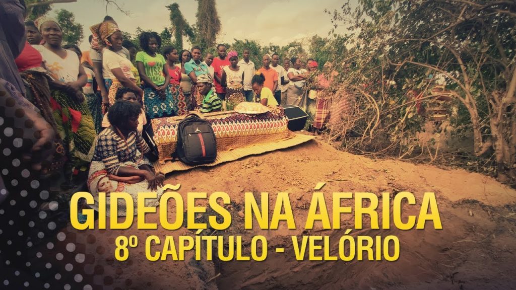 Gideões na África – Velório