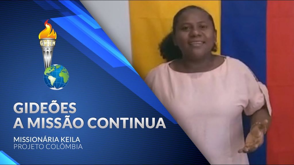 Gideões a missão continua – Missª Keila