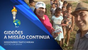 Gideões a missão continua – Miss. Taati e Mirian