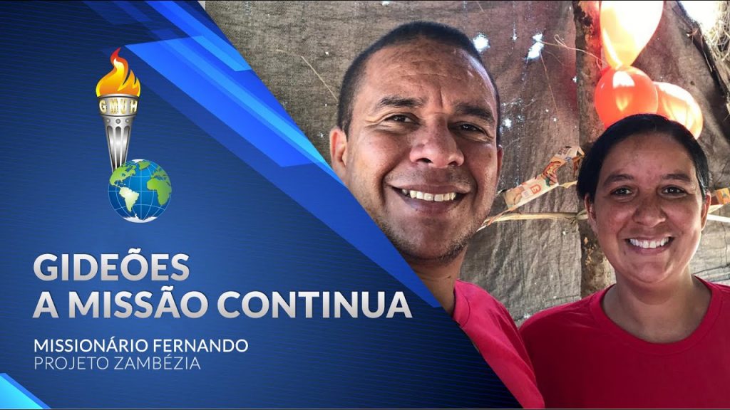 Gideões a Missão Continua – Missº Fernando