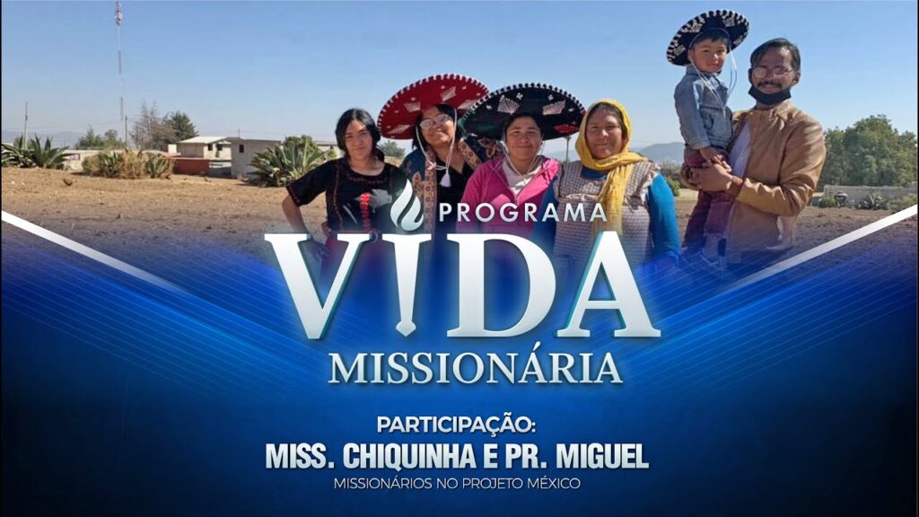 Programa Vida Missionária – Gideões no México