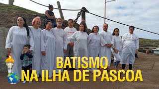 Gideões realiza mais um Batismo na Ilha de Pascoa
