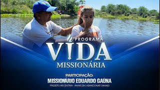 Programa Vida Missionária – Missões na Argentina