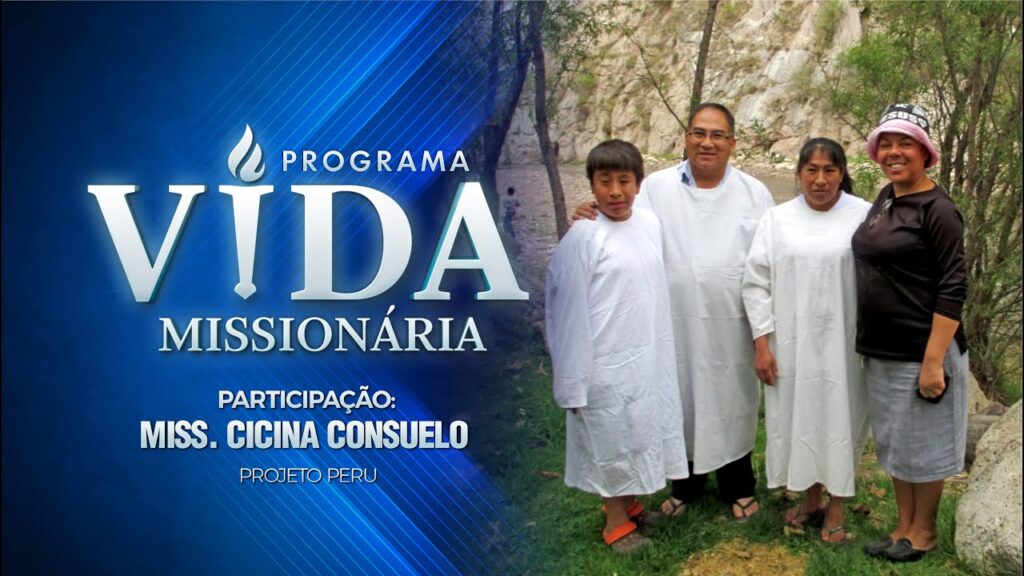 Programa Vida Missionária – Projeto Peru
