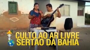 Culto ao ar livre no Sertão da Bahia