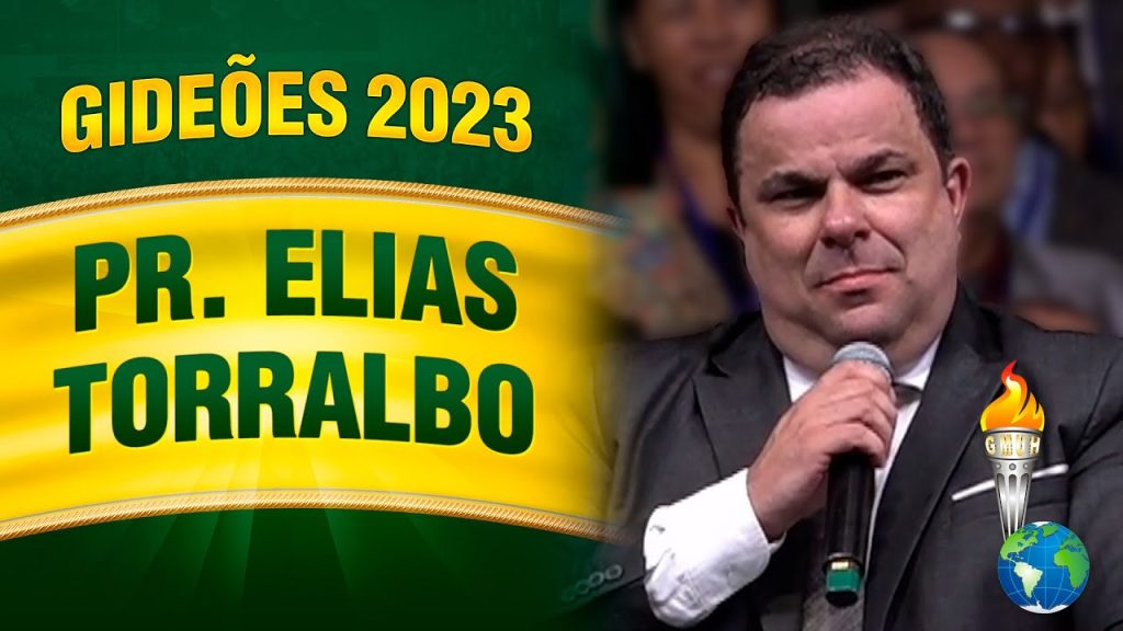 Gideões 2023 – Pr. Elias Torralbo