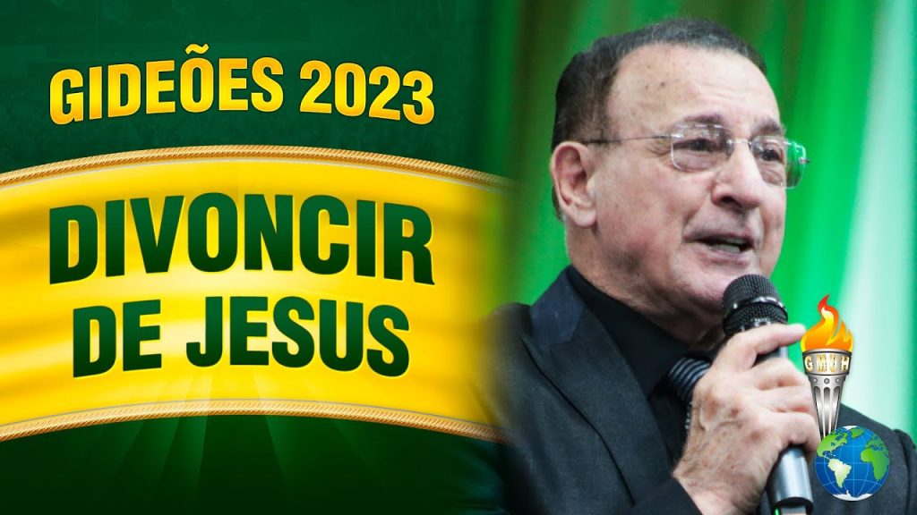 Gideões 2023 – Pr. Divoncir de Jesus