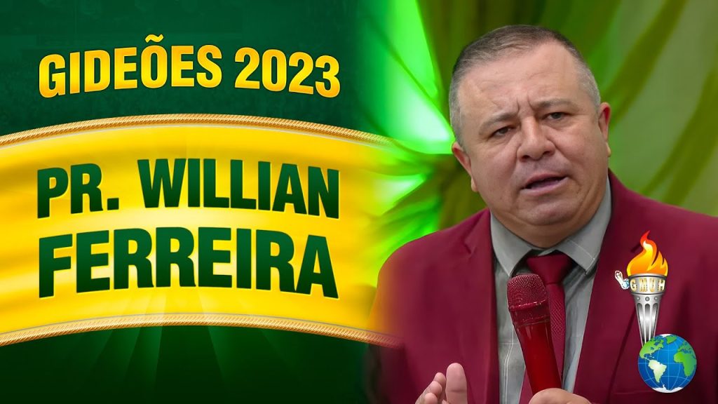 Gideões 2023 – Pr. Willian Ferreira