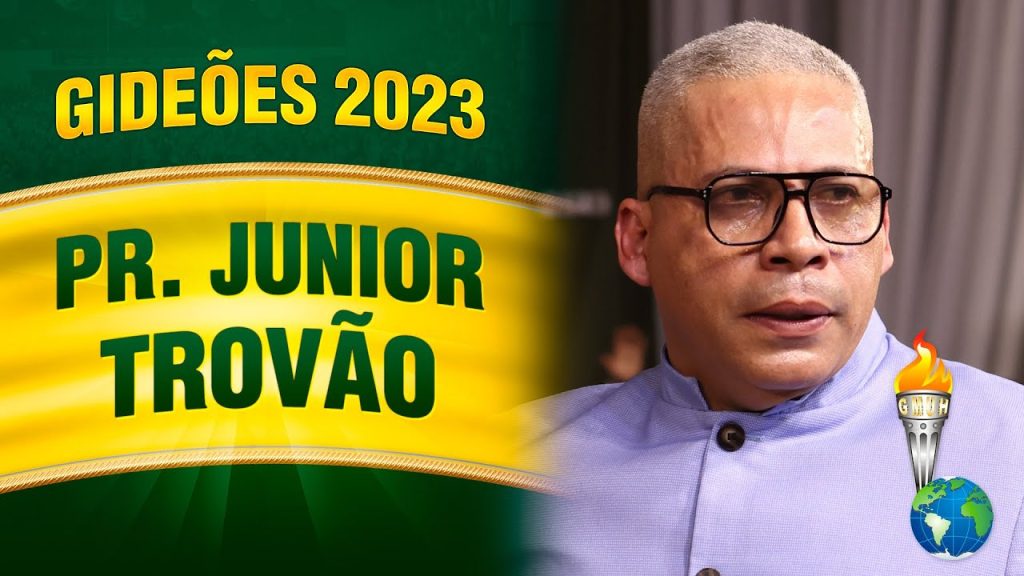 Gideões 2023 – Pr. Junior Trovão