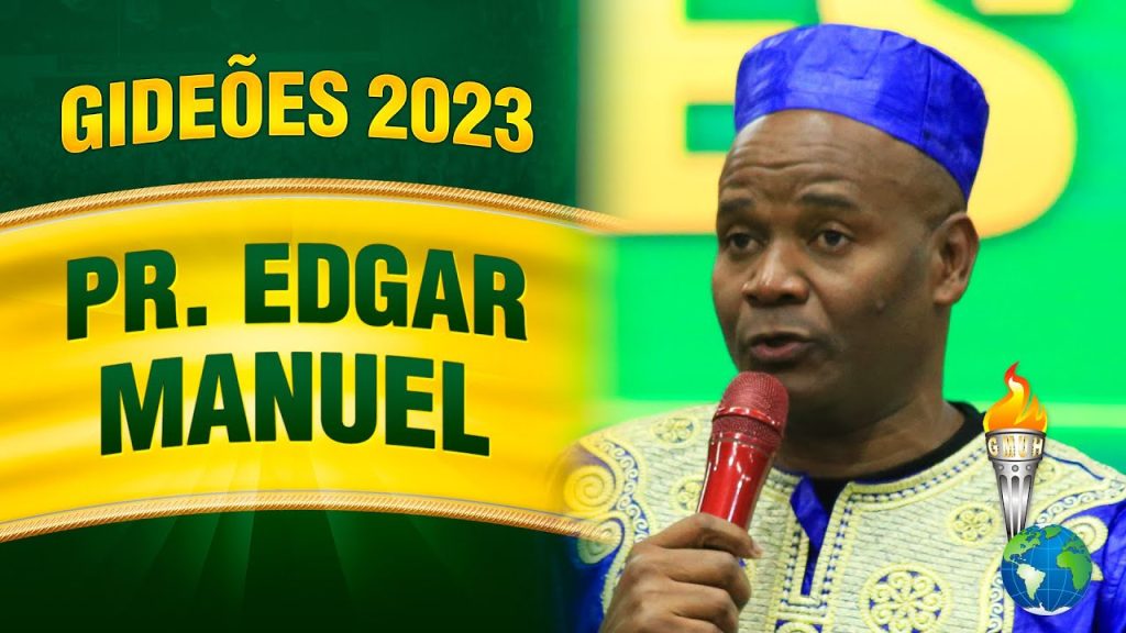 Gideões 2023 – Pr. Edgar Manuel
