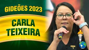 Gideões 2023 – Carla Teixeira