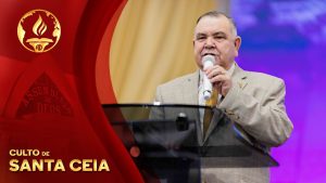 Culto de Santa Ceia AD Camboriú