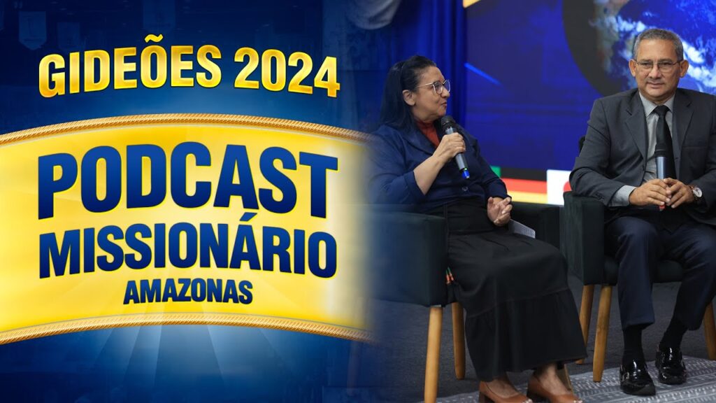 Podcast Missionário projeto Amazonas