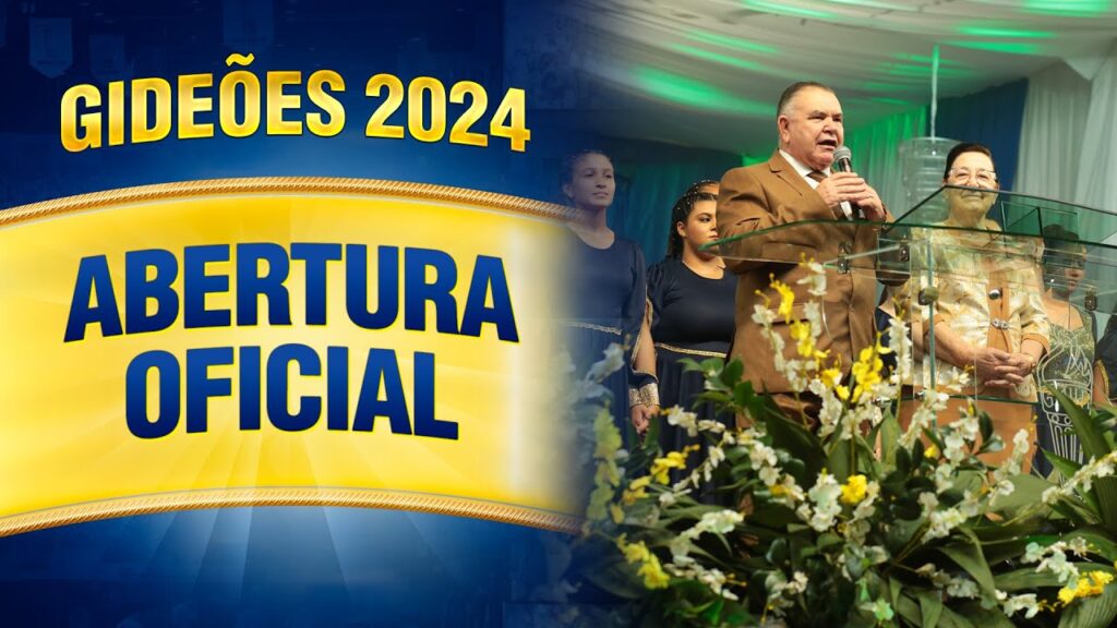 Gideões 2024 – Abertura Oficial