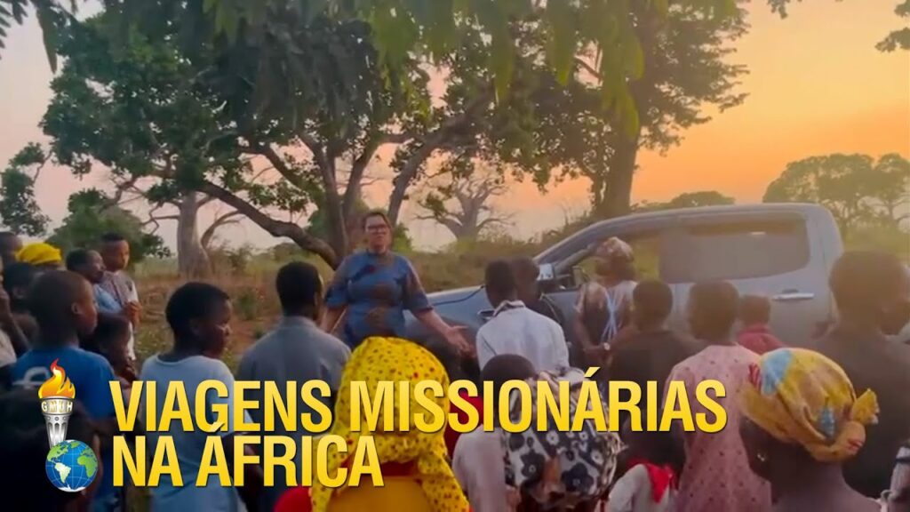 VIAGENS MISSIONÁRIAS COM A MISSIONÁRIA MARCIA NA ÁFRICA
