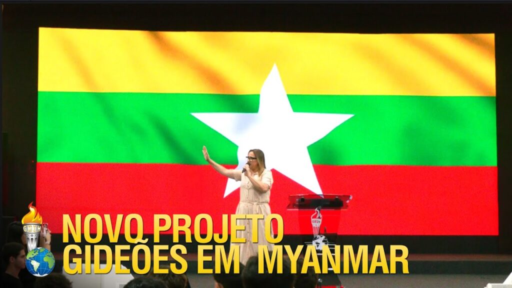 Conheça o novo Projeto dos Gideões no país Myanmar