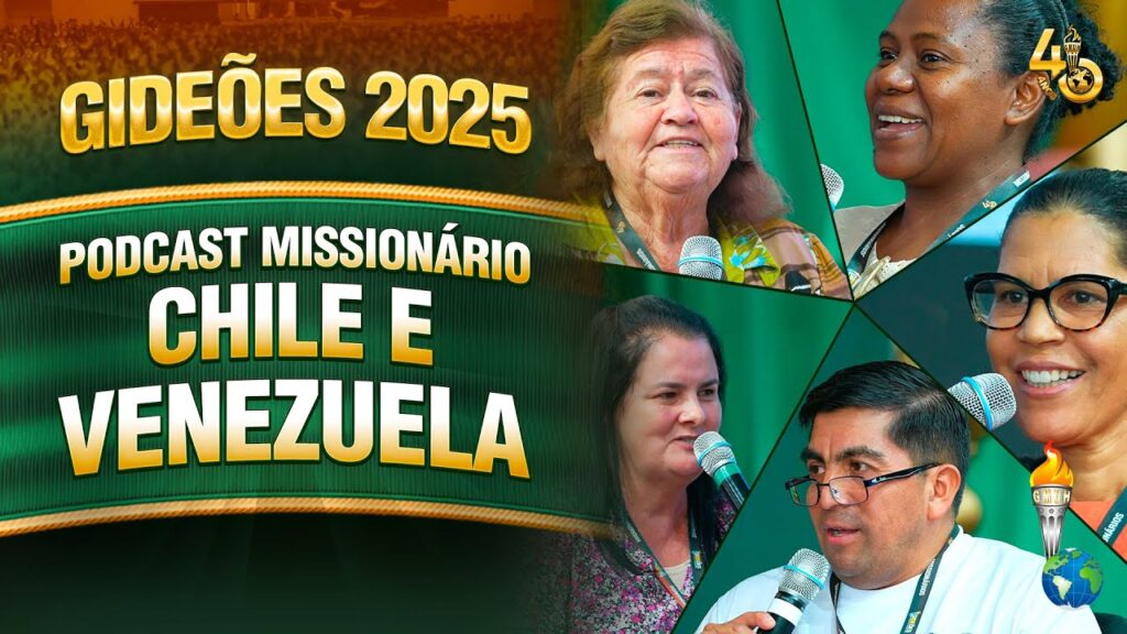 Gideões 2025 | Podcast Missionário