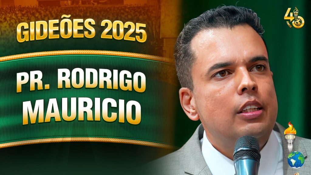 Gideões 2025 | Pr. Rodrigo Mauricio
