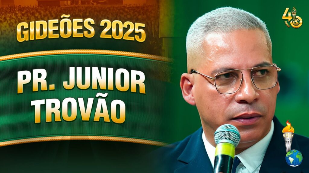 Gideões 2025 | Pr. Junior Trovão