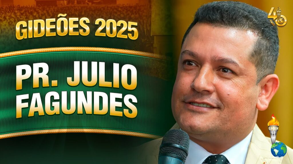 Gideões 2024 | Pr. Julio Fagundes