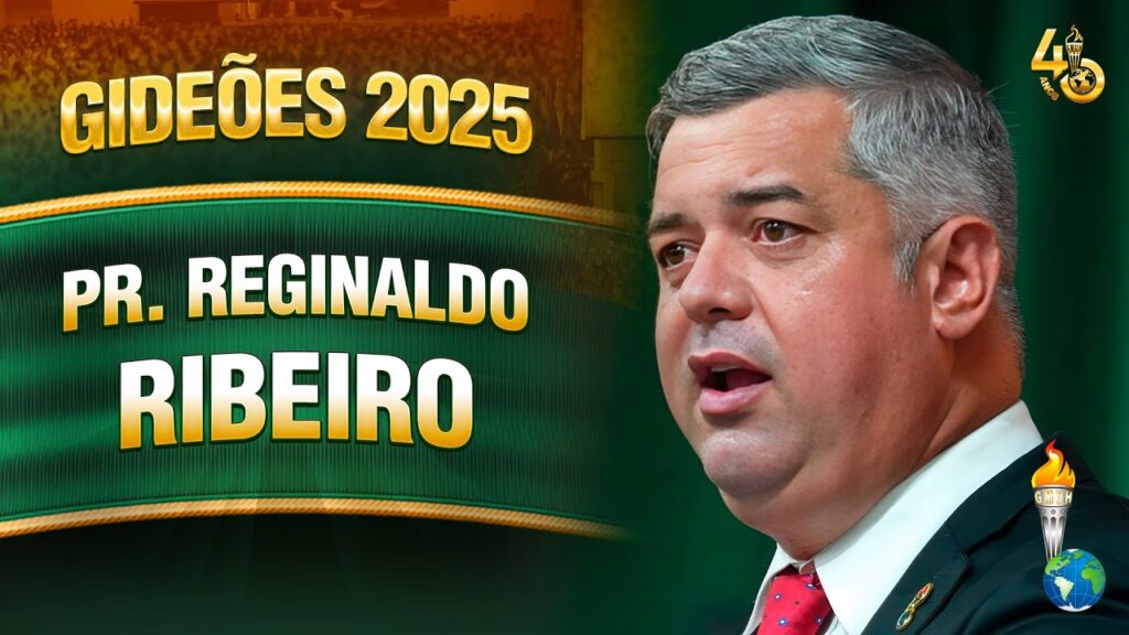 Gideões 2025 | Pr. Reginaldo Ribeiro