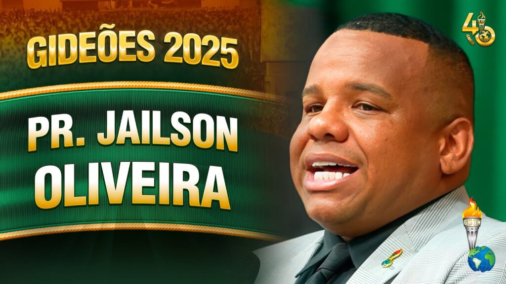 Gideões 2025 | Pr. Jailson Oliveira
