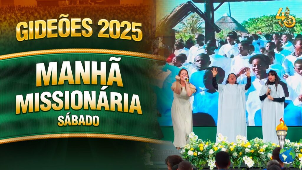 Gideões 2025 | Manhã Missionária de Sábado