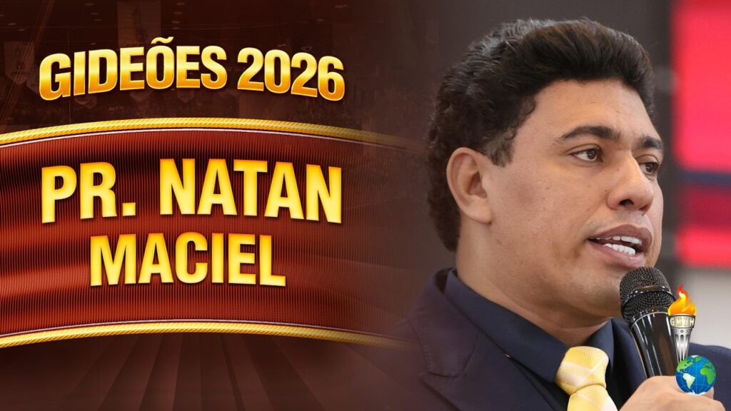 Gideões 2026 | Pr. Natan Maciel