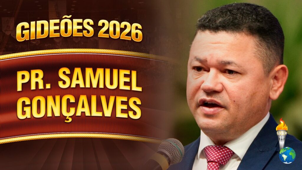 Gideões 2026 | Pr. Samuel Gonçalves