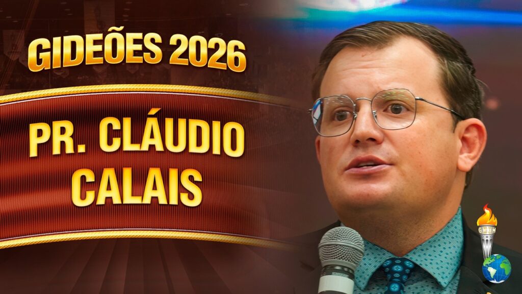 Gideões 2026 | Pr. Cláudio Calais