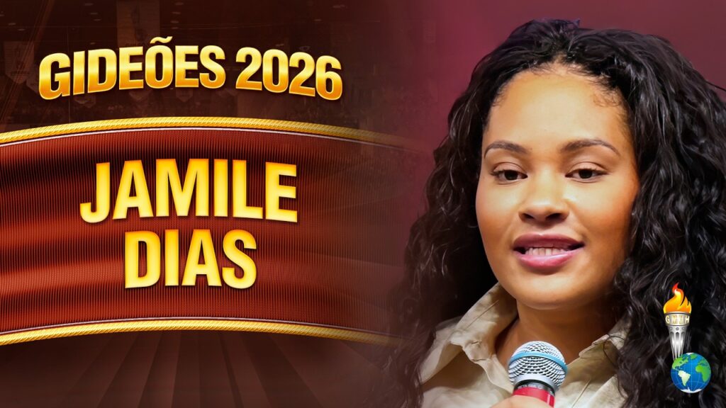 Gideões 2026 | Missª Jamile Dias