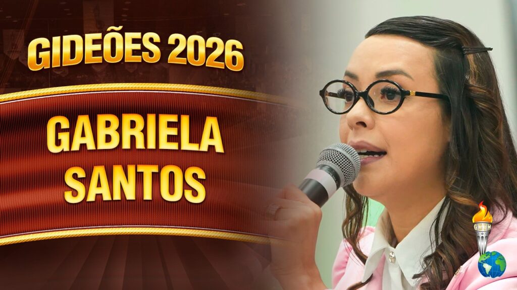 Gideões 2026 | Gabriela Santos