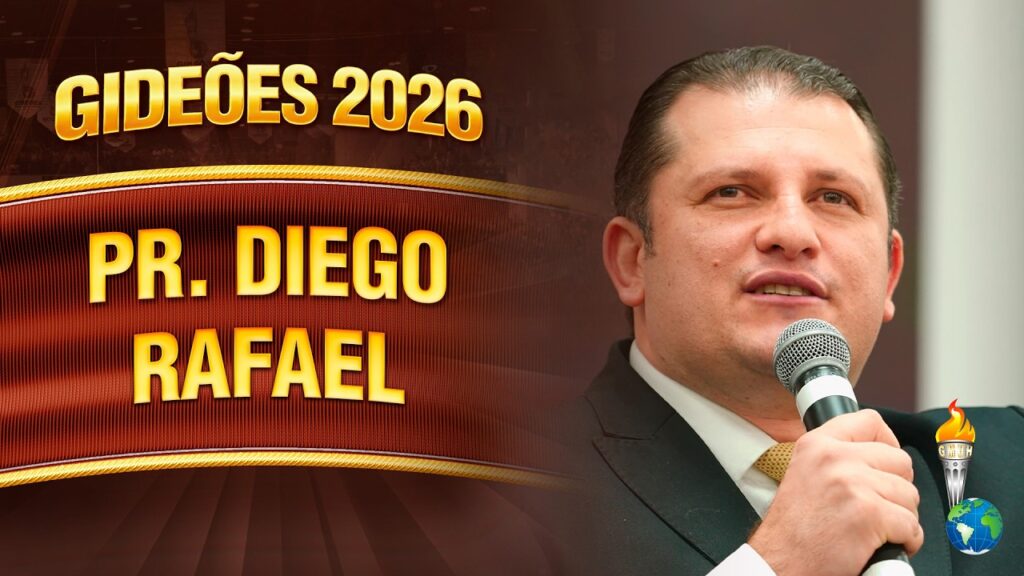 Gideões 2026 | Pr. Diego Rafael