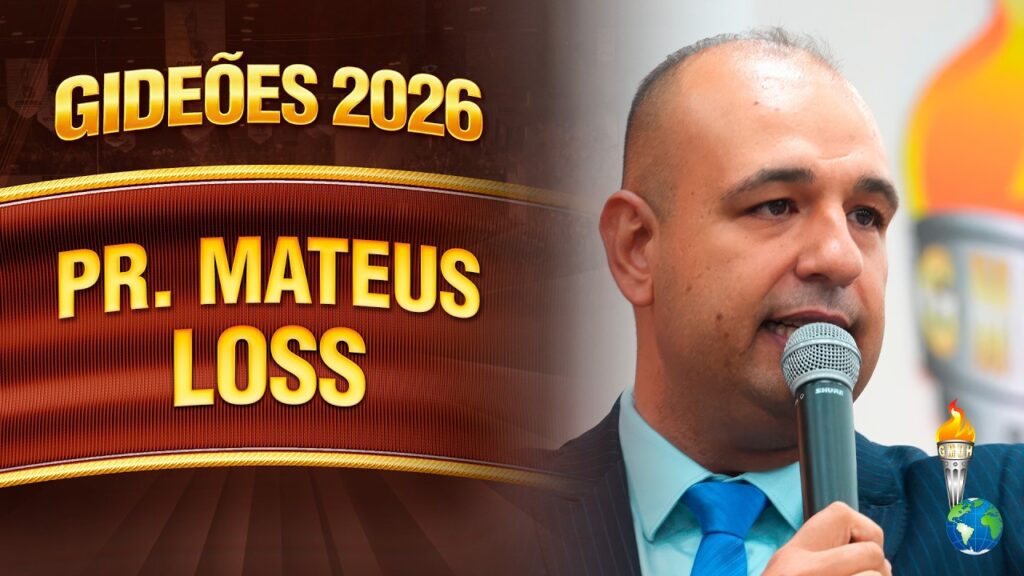 Gideões 2026 | Pr. Mateus Loss
