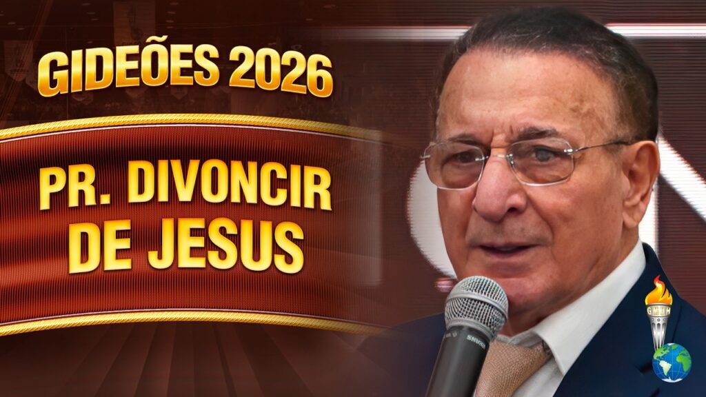 Gideões 2026 | Pr. Divoncir de Jesus